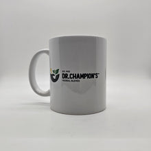 Load image into Gallery viewer, Dr. Champion&#39;s Live Like A Champion Mug